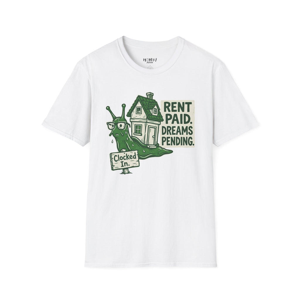 Rent Paid Dreams Pending T-Shirt