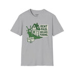 Rent Paid Dreams Pending T-Shirt
