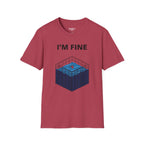 I'm Fine T-Shirt