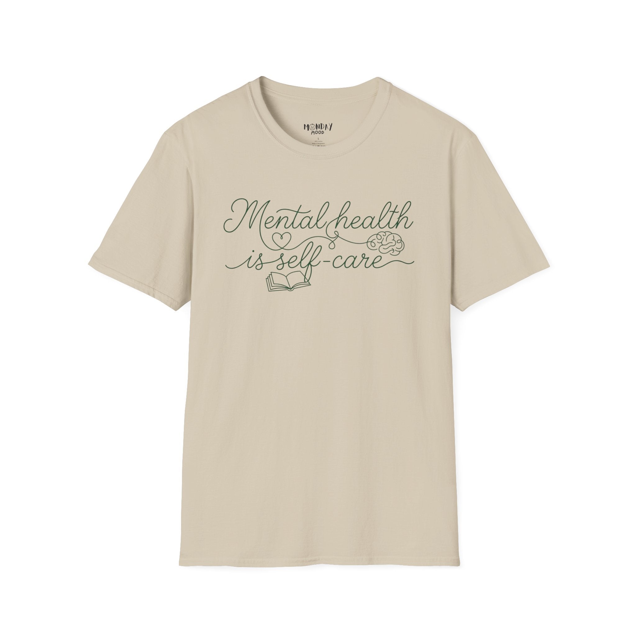 Mental Health Is Self - Care T-Shirt