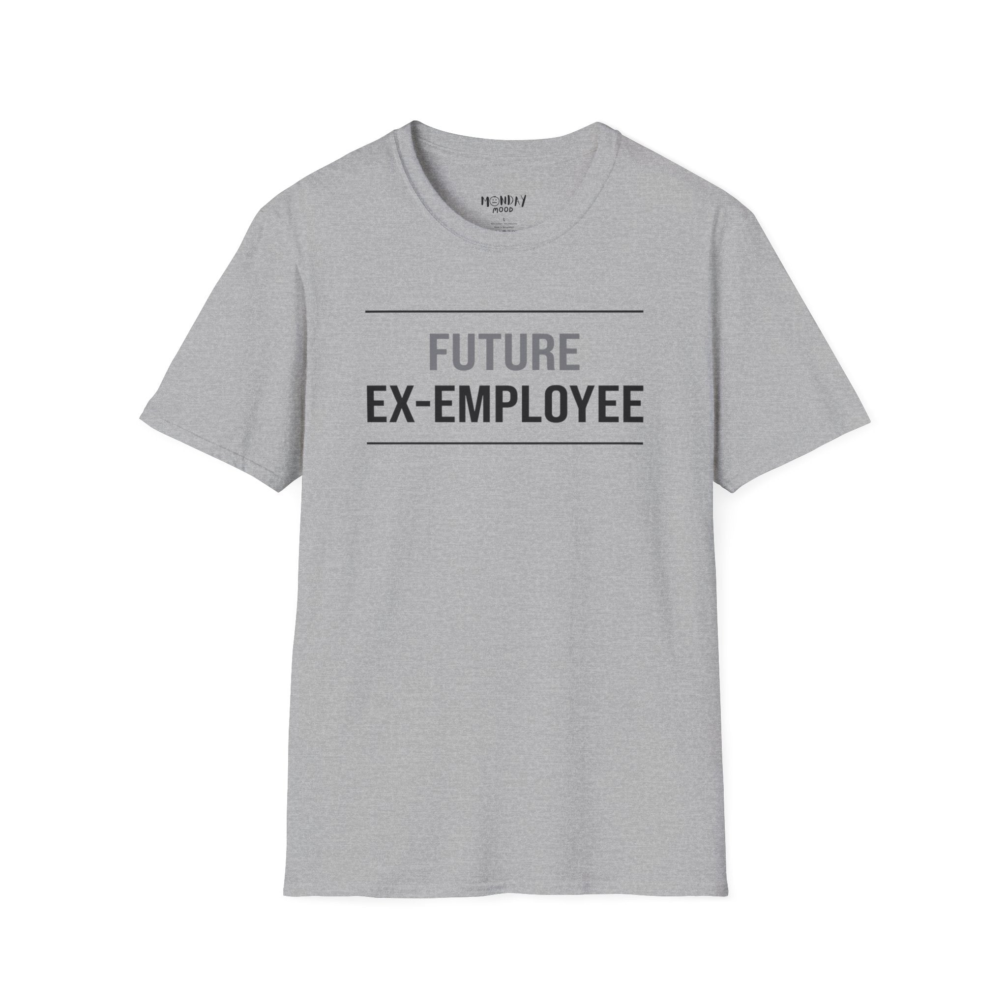 Future Ex Employee T-Shirt