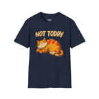 Not Today T-Shirt