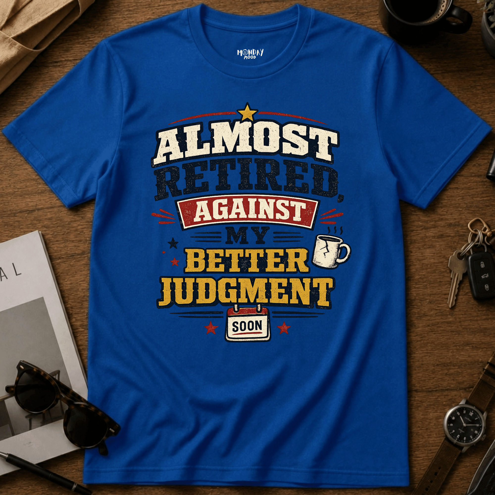 My Better Judgment T-Shirt