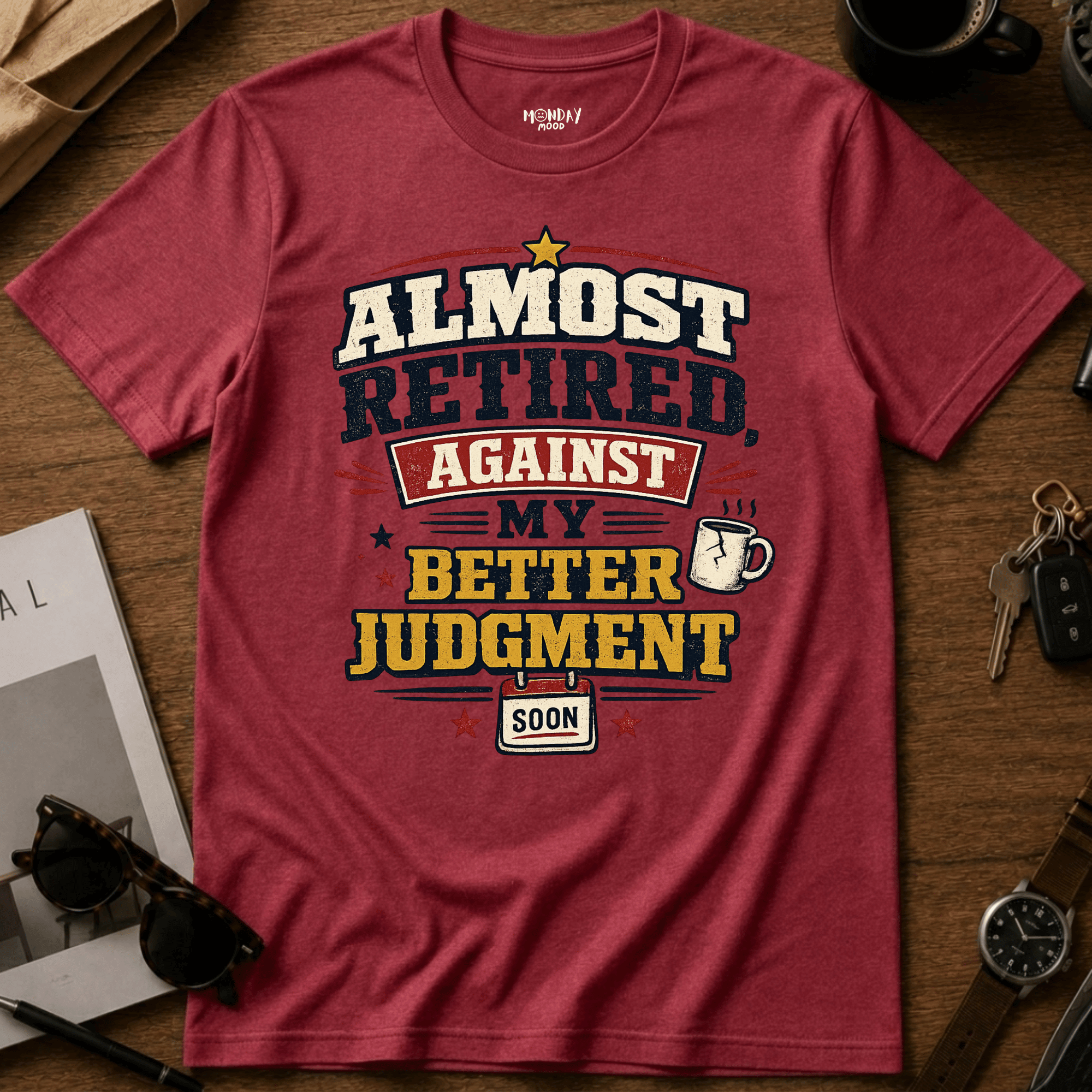 My Better Judgment T-Shirt
