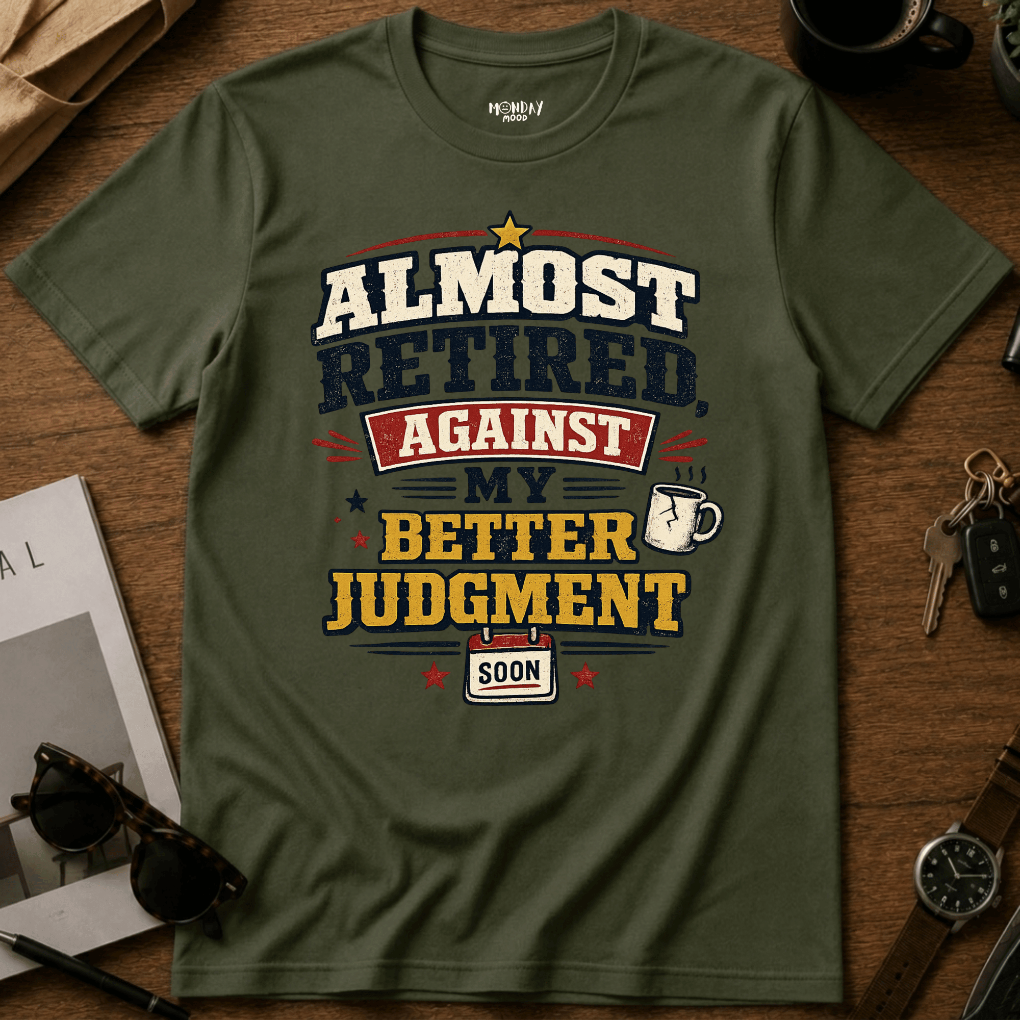 My Better Judgment T-Shirt