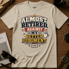 My Better Judgment T-Shirt