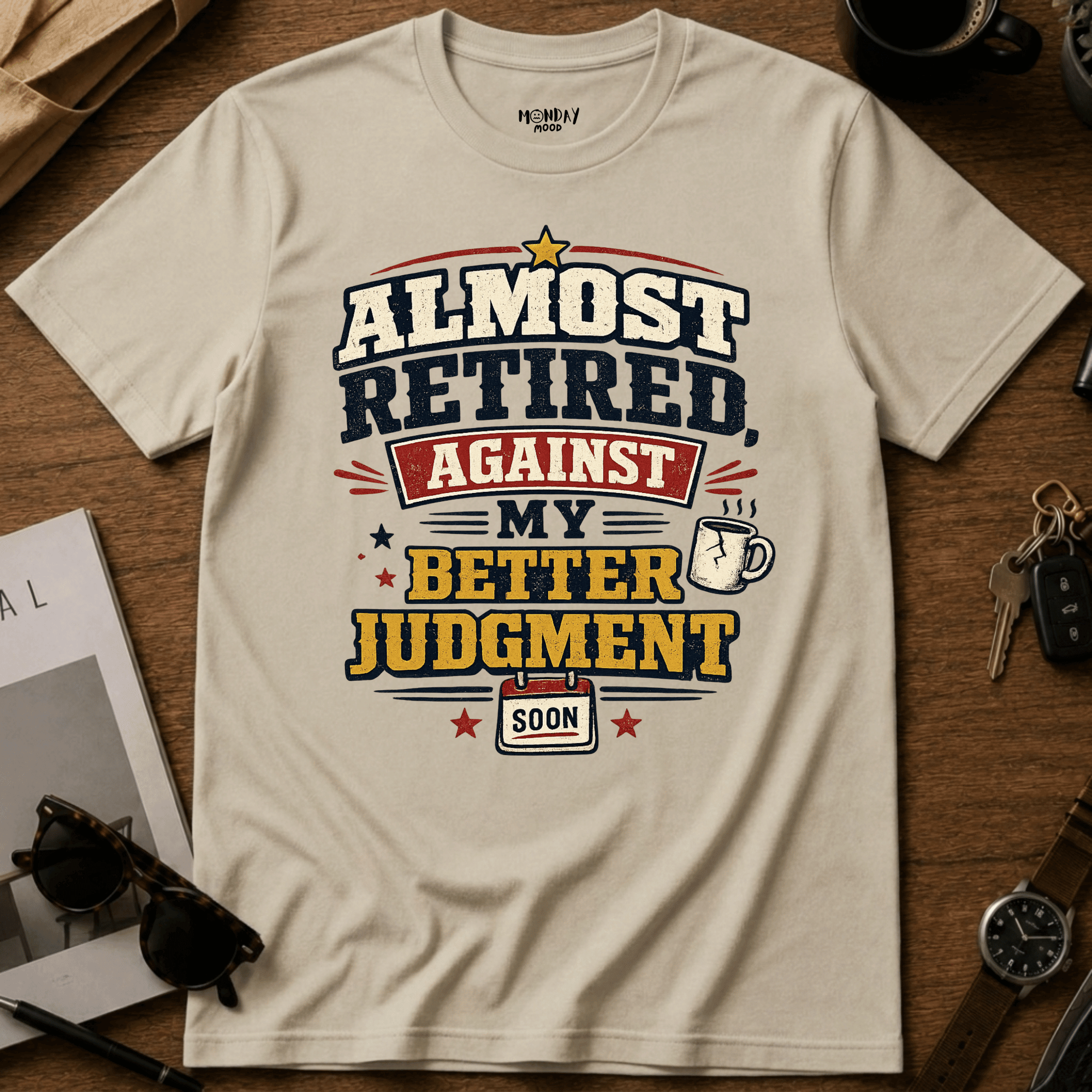 My Better Judgment T-Shirt