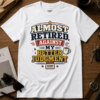 My Better Judgment T-Shirt