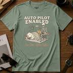 Auto Pilot Enabled T-Shirt