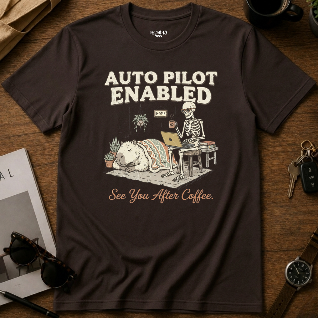 Auto Pilot Enabled T-Shirt