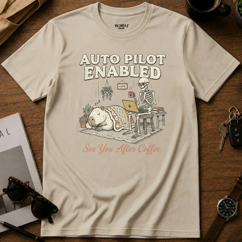Auto Pilot Enabled T-Shirt