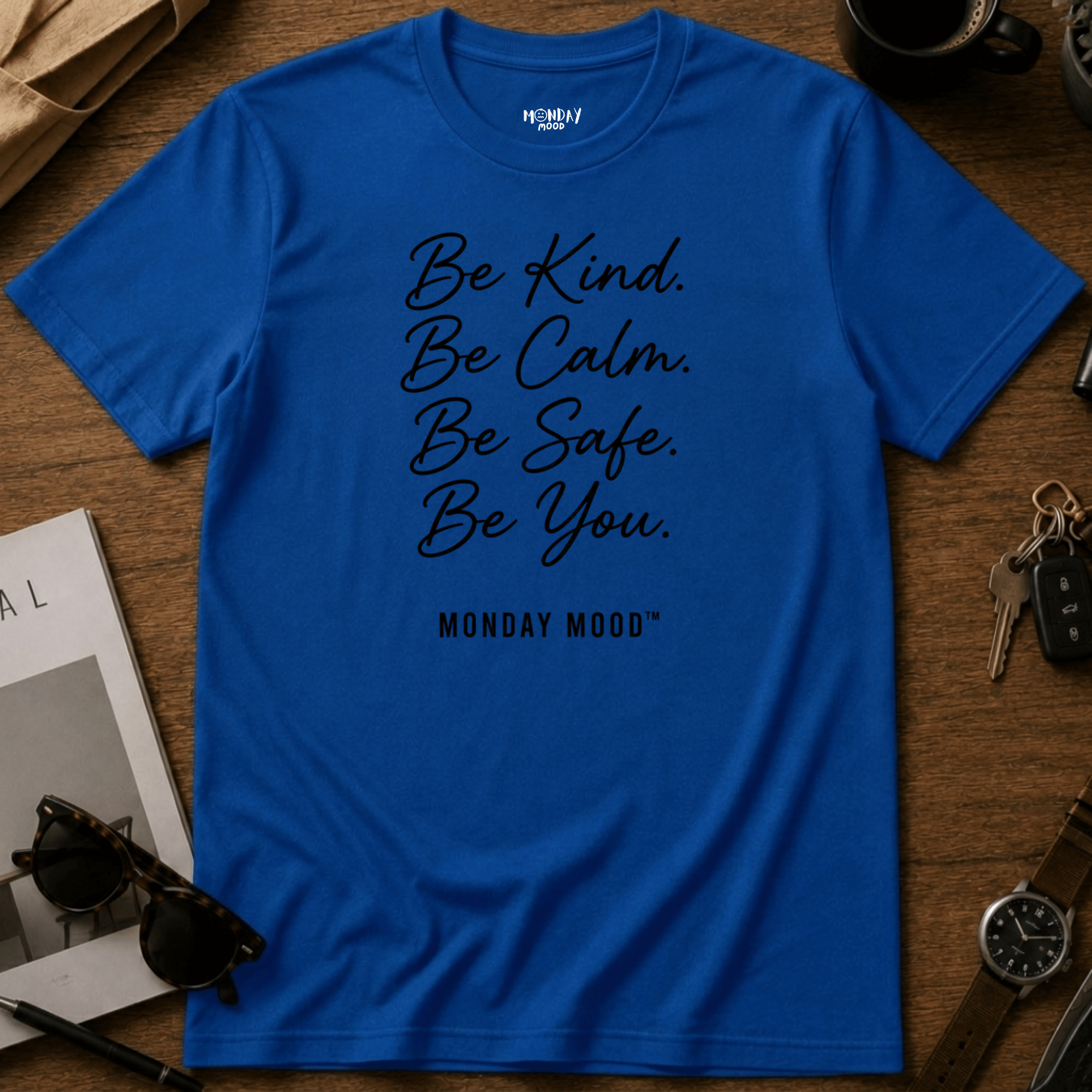 Be You T-Shirt