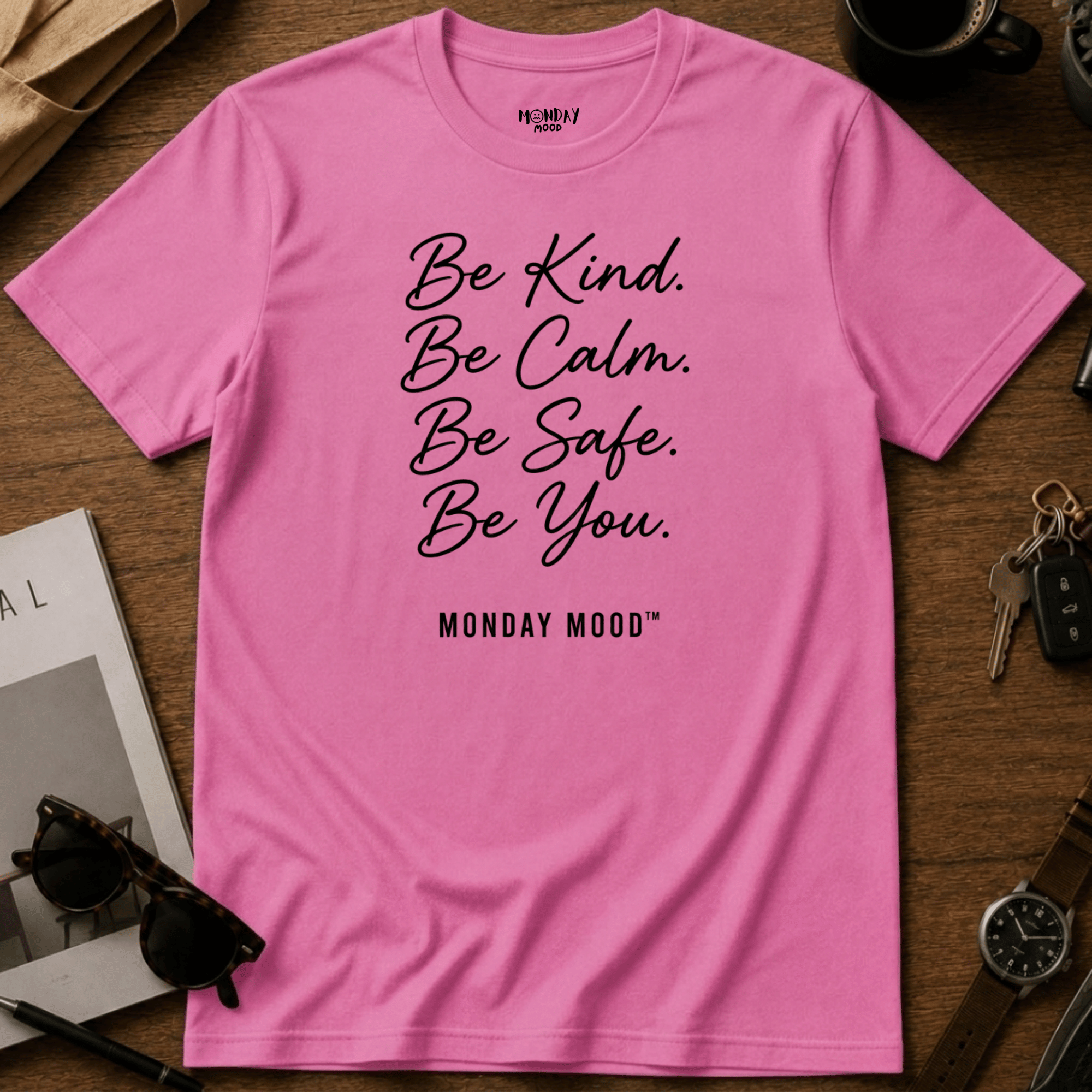 Be You T-Shirt