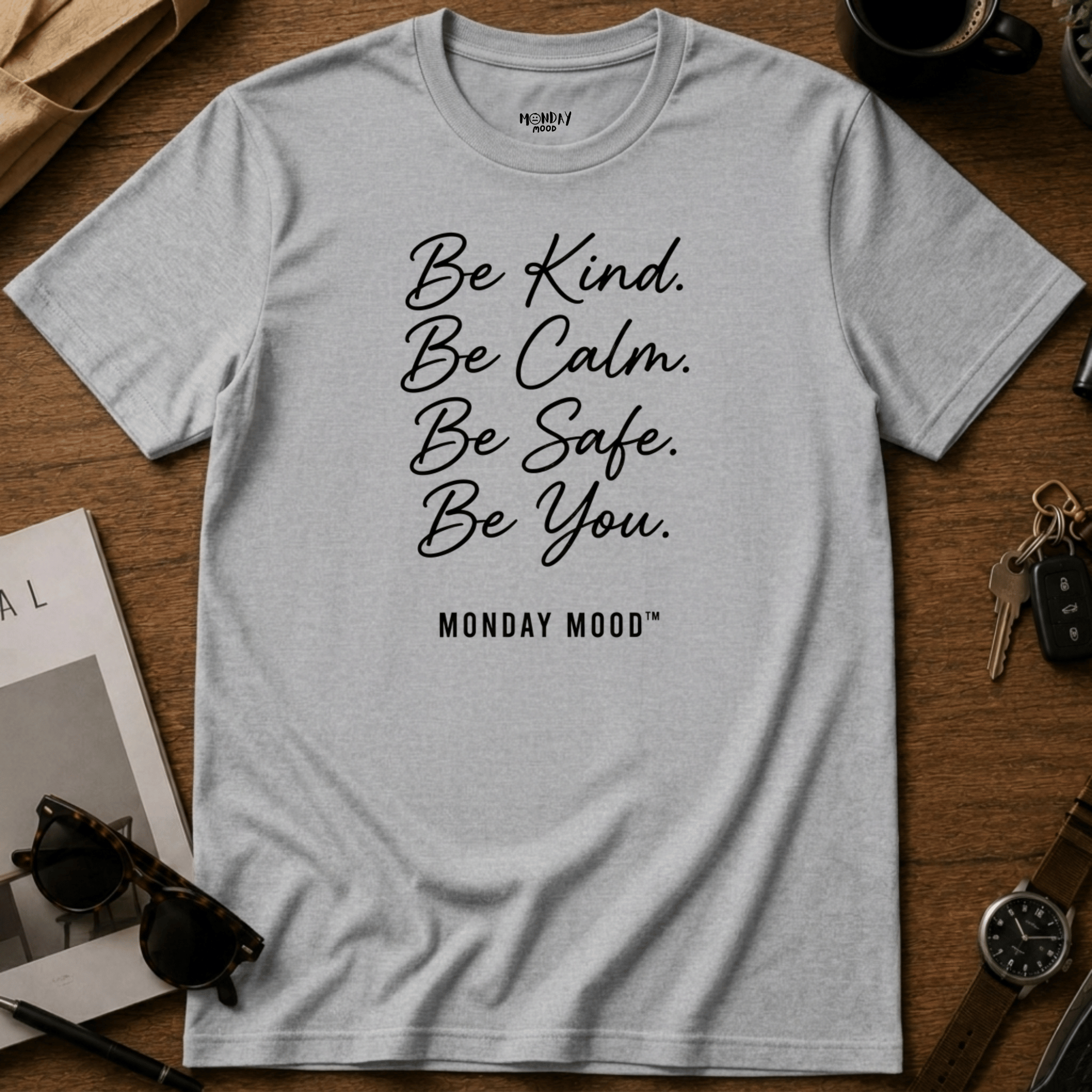 Be You T-Shirt