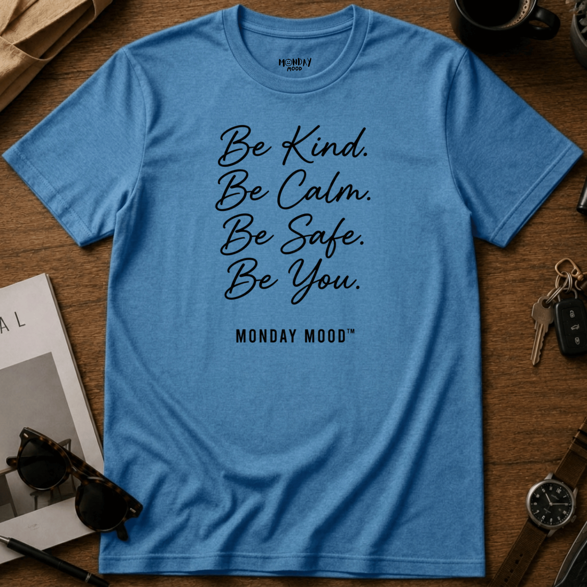 Be You T-Shirt