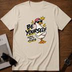 Be Yourself T-Shirt