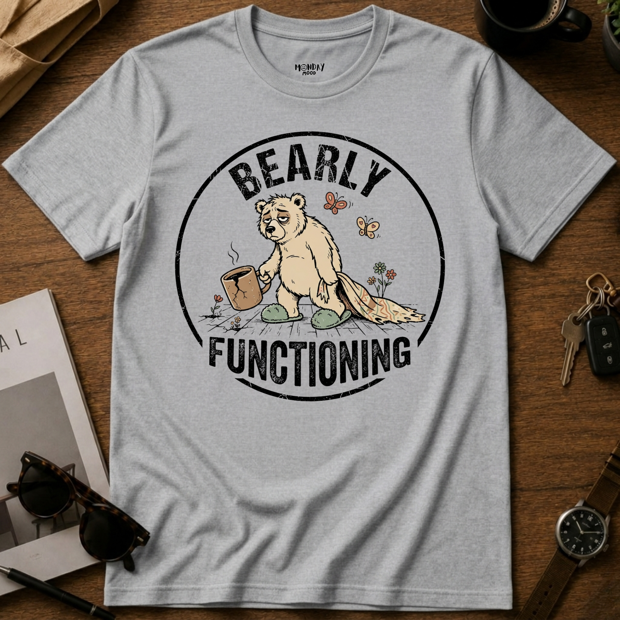 Bearly Functioning T-Shirt