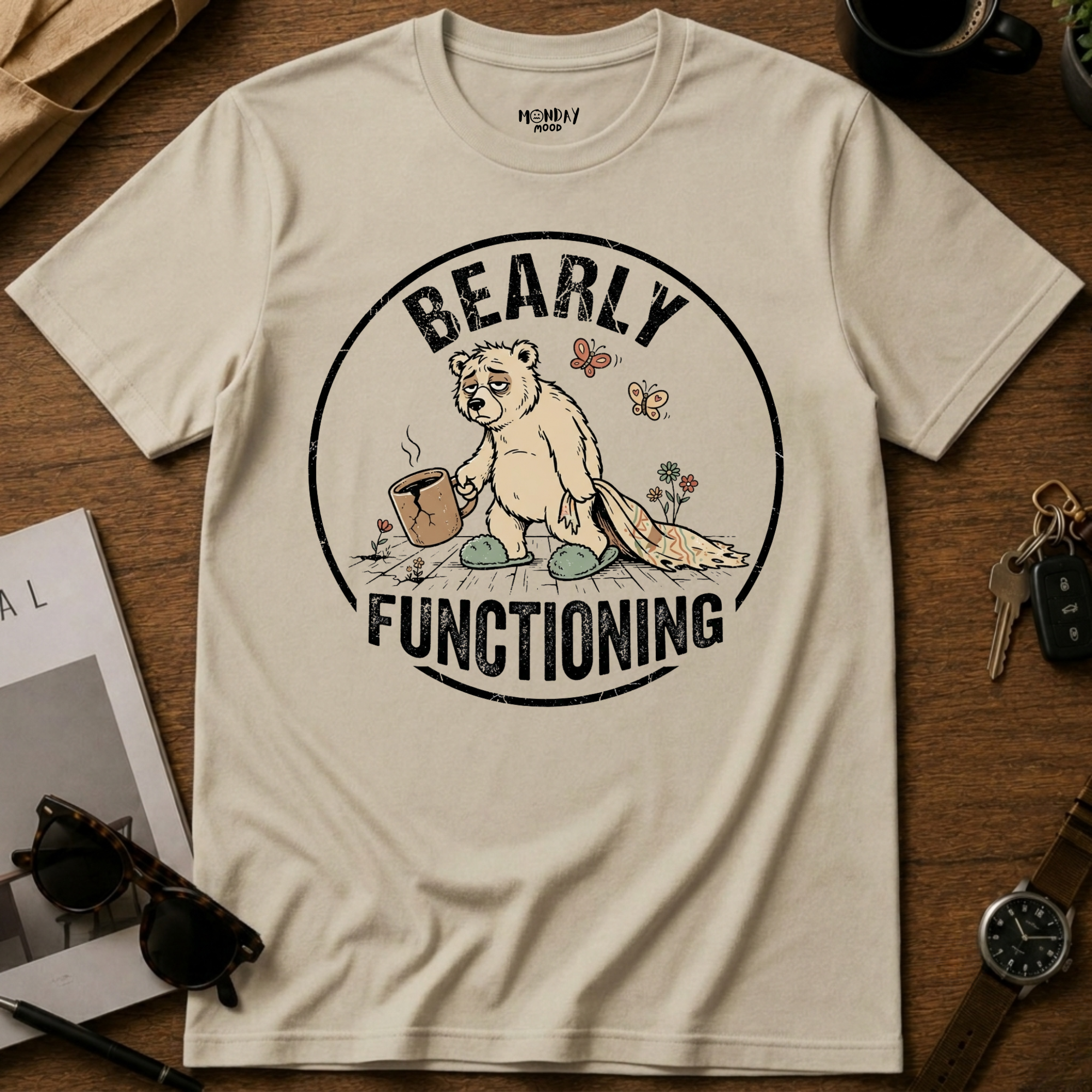 Bearly Functioning T-Shirt