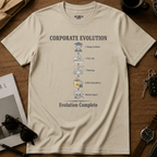 Corporate Evolution T-Shirt