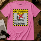 Critical Error T-Shirt