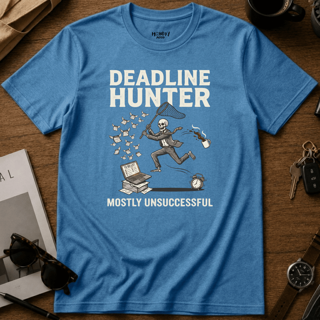 Deadline Hunter T-Shirt