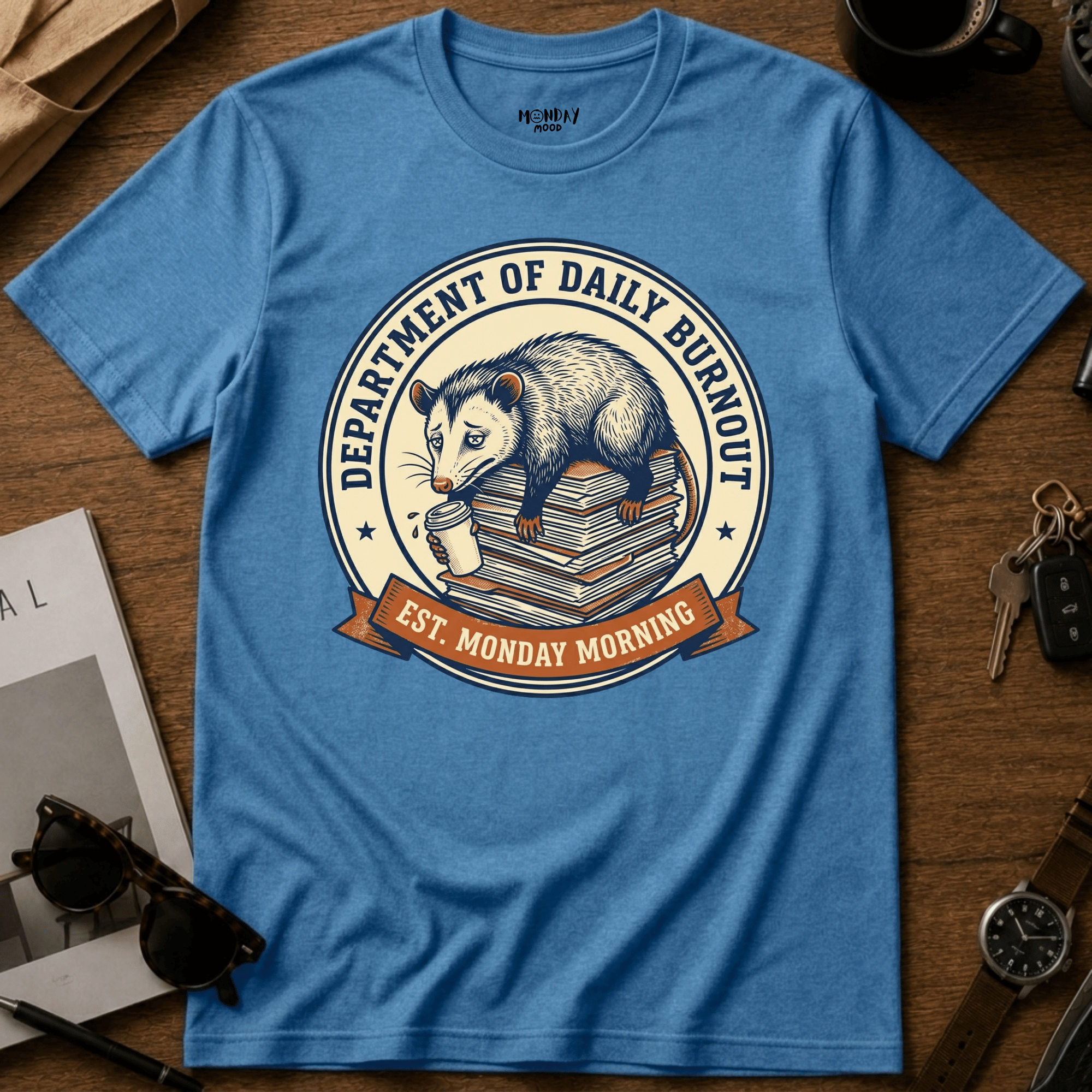 Department Of Daily Burnout T-Shirt