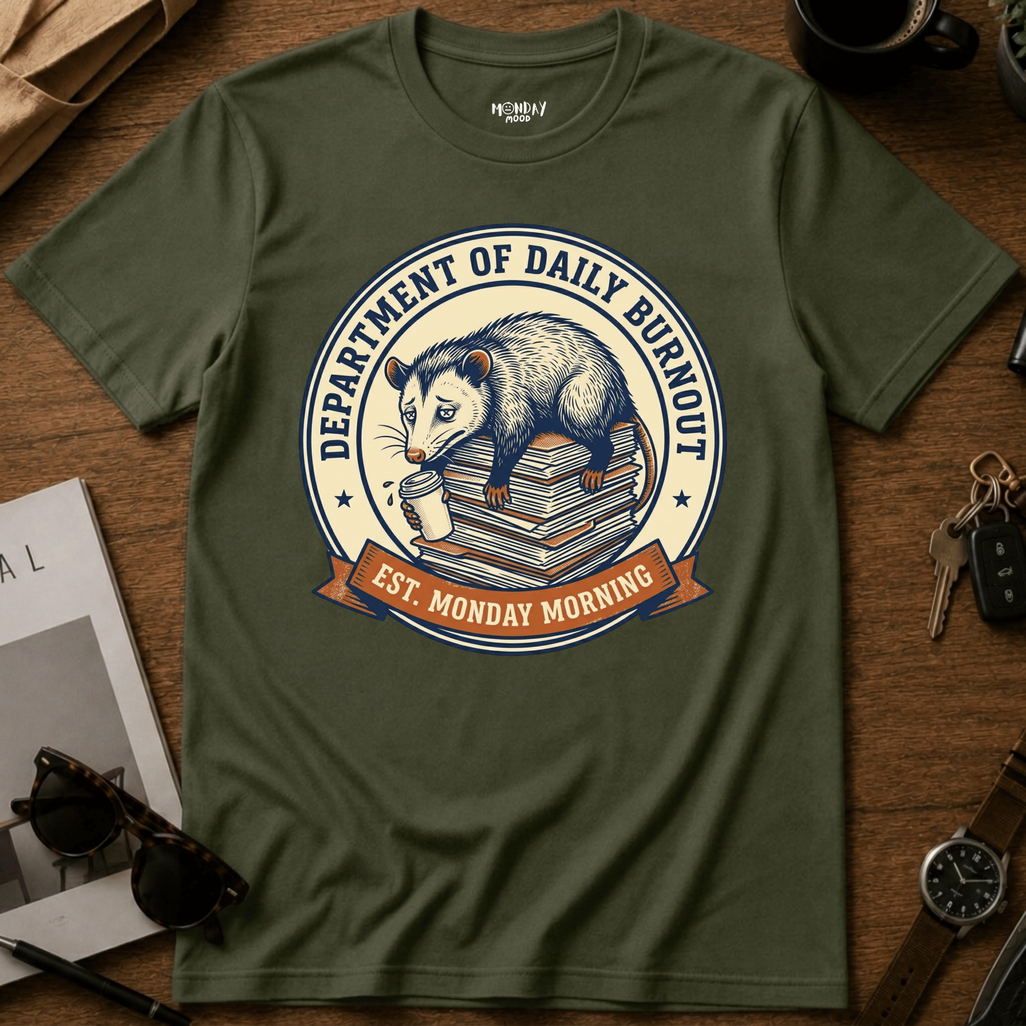 Department Of Daily Burnout T-Shirt