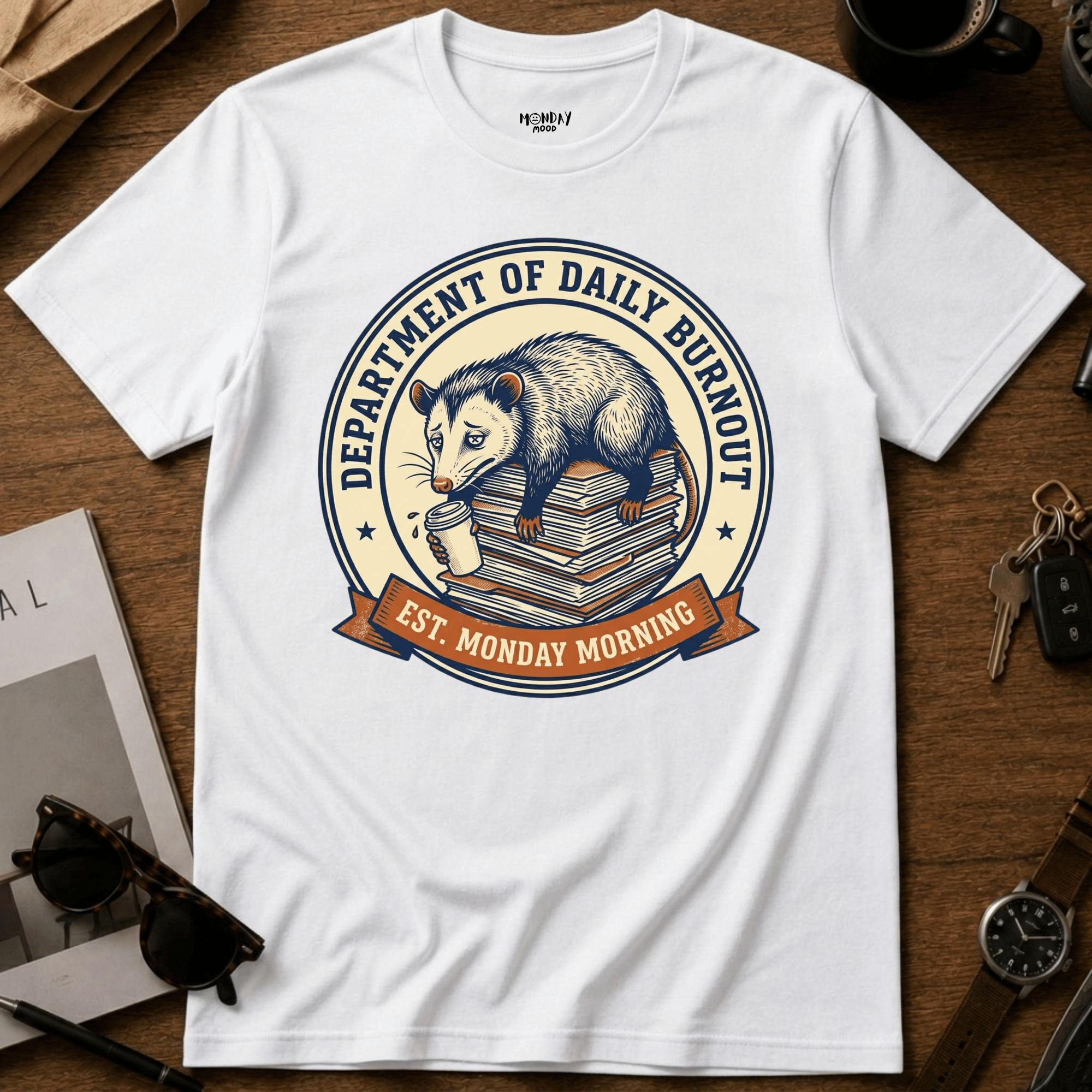 Department Of Daily Burnout T-Shirt