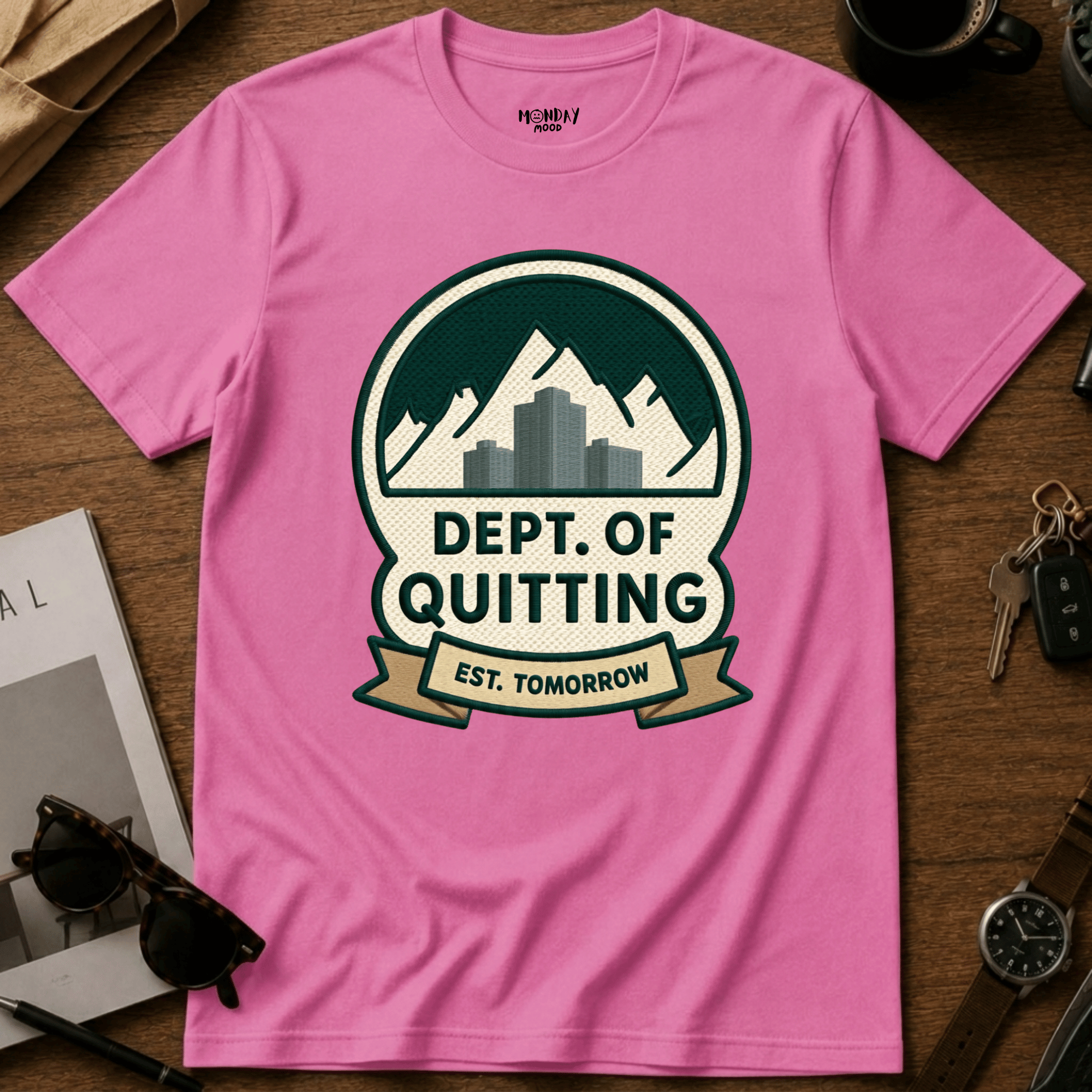 Dept Of Quitting T-Shirt