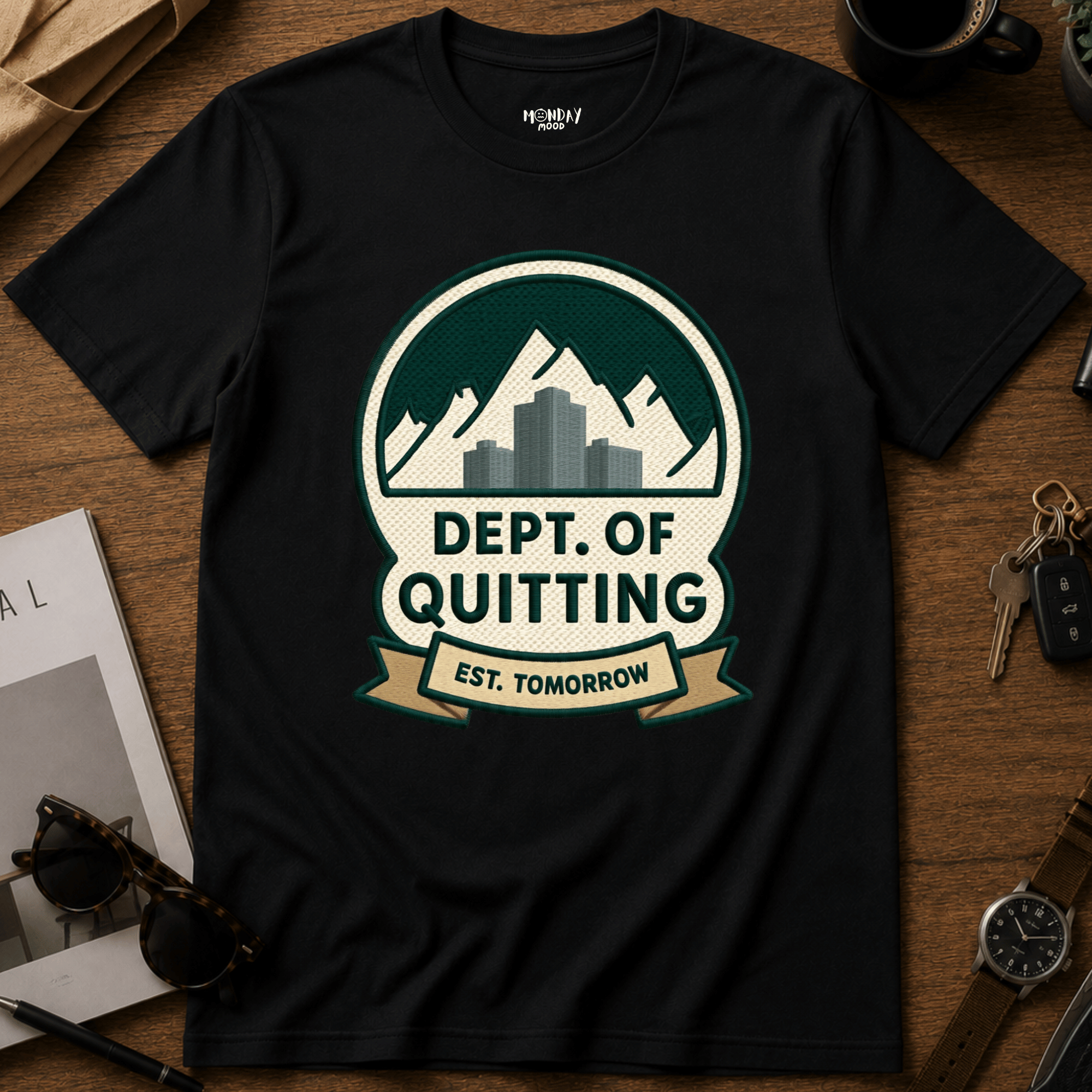 Dept Of Quitting T-Shirt