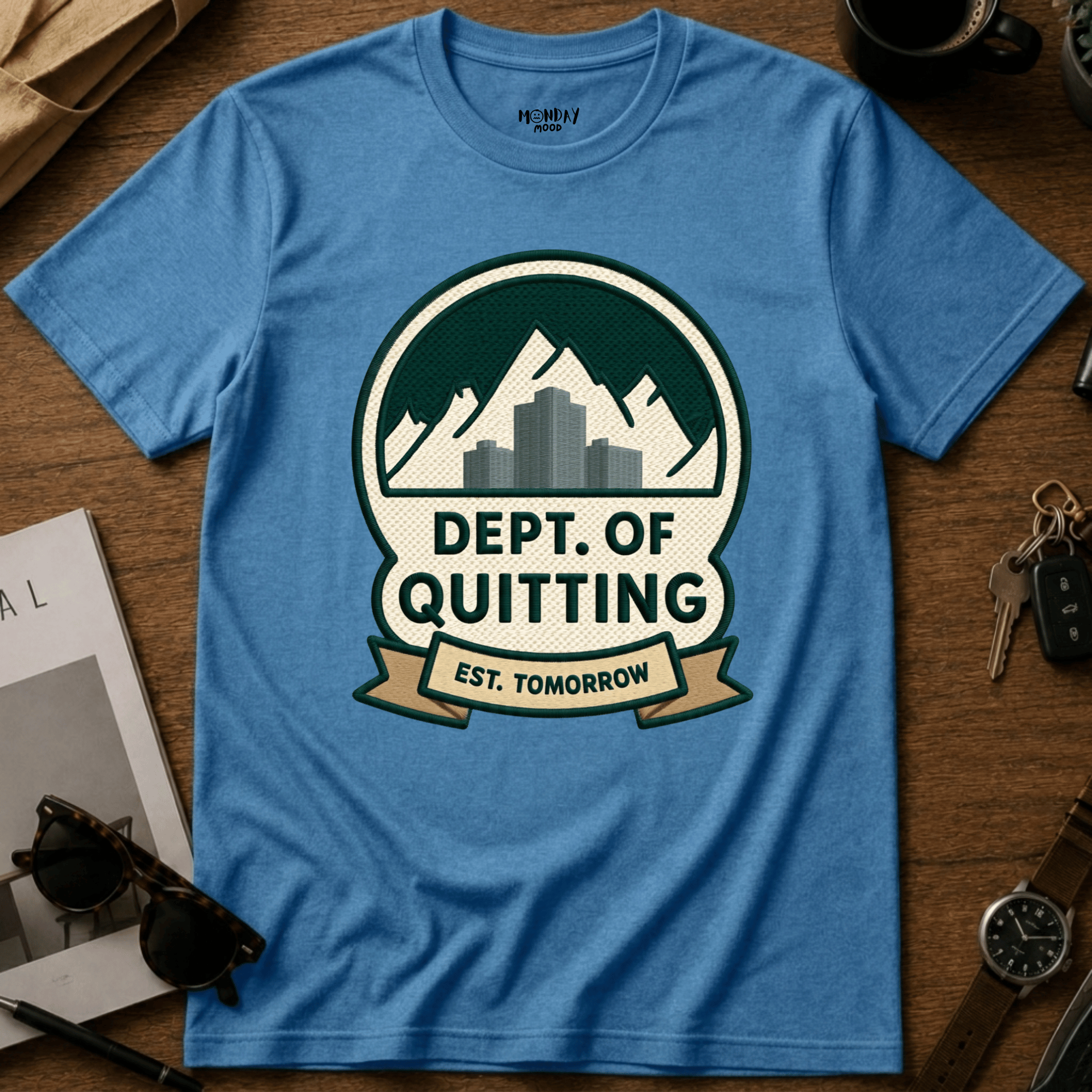 Dept Of Quitting T-Shirt