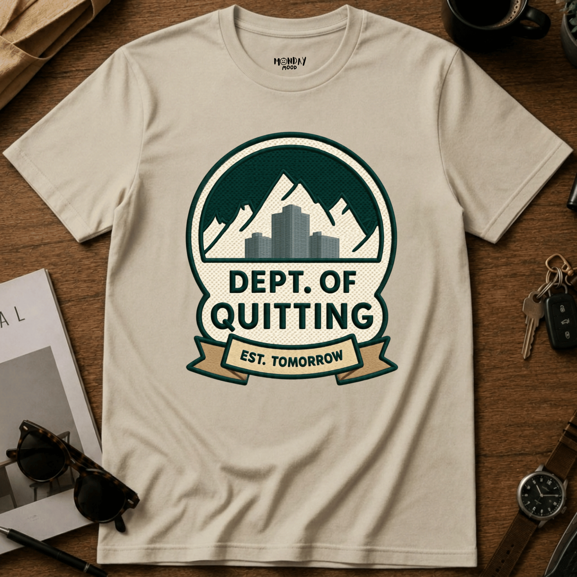 Dept Of Quitting T-Shirt