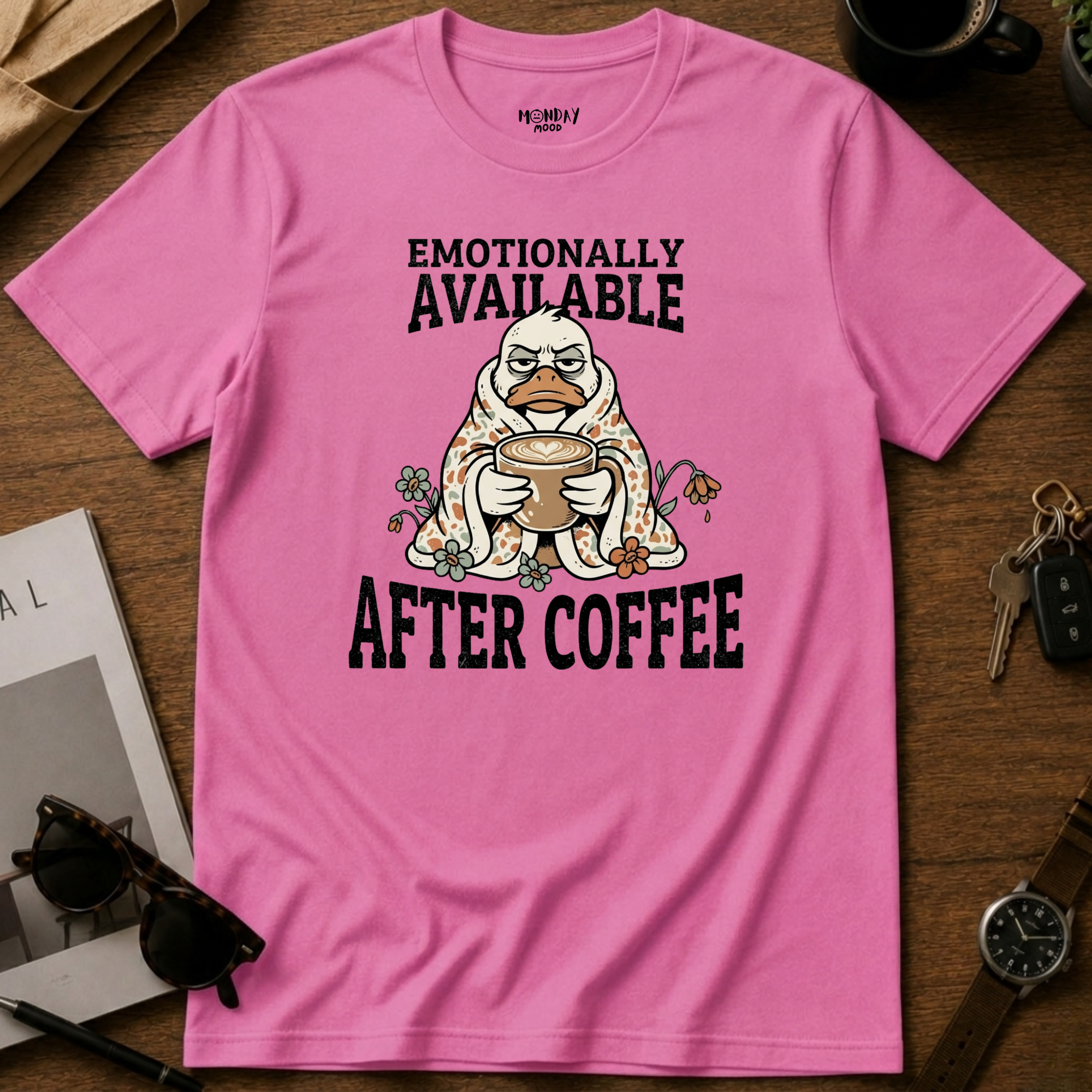Emotionally Available T-Shirt
