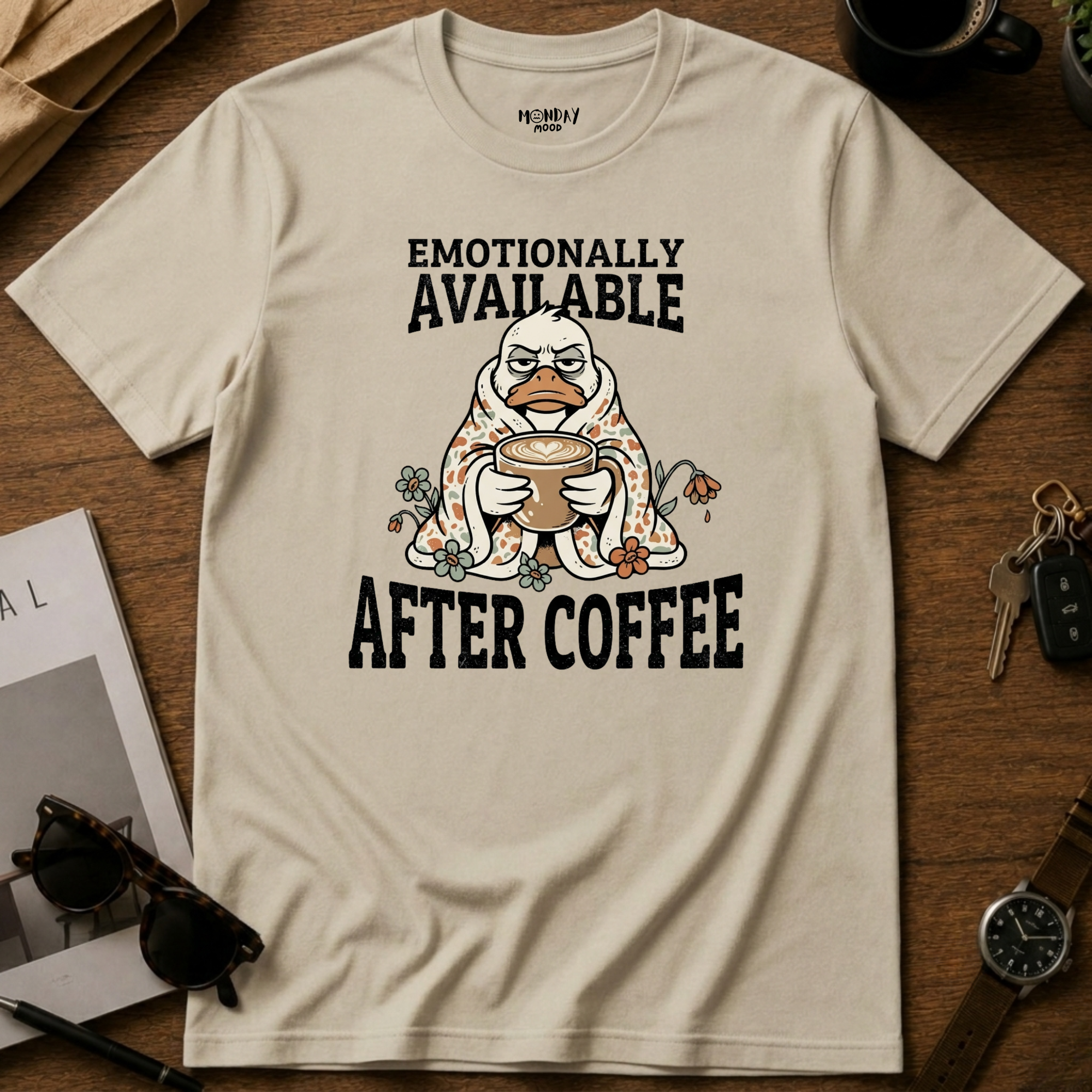 Emotionally Available T-Shirt