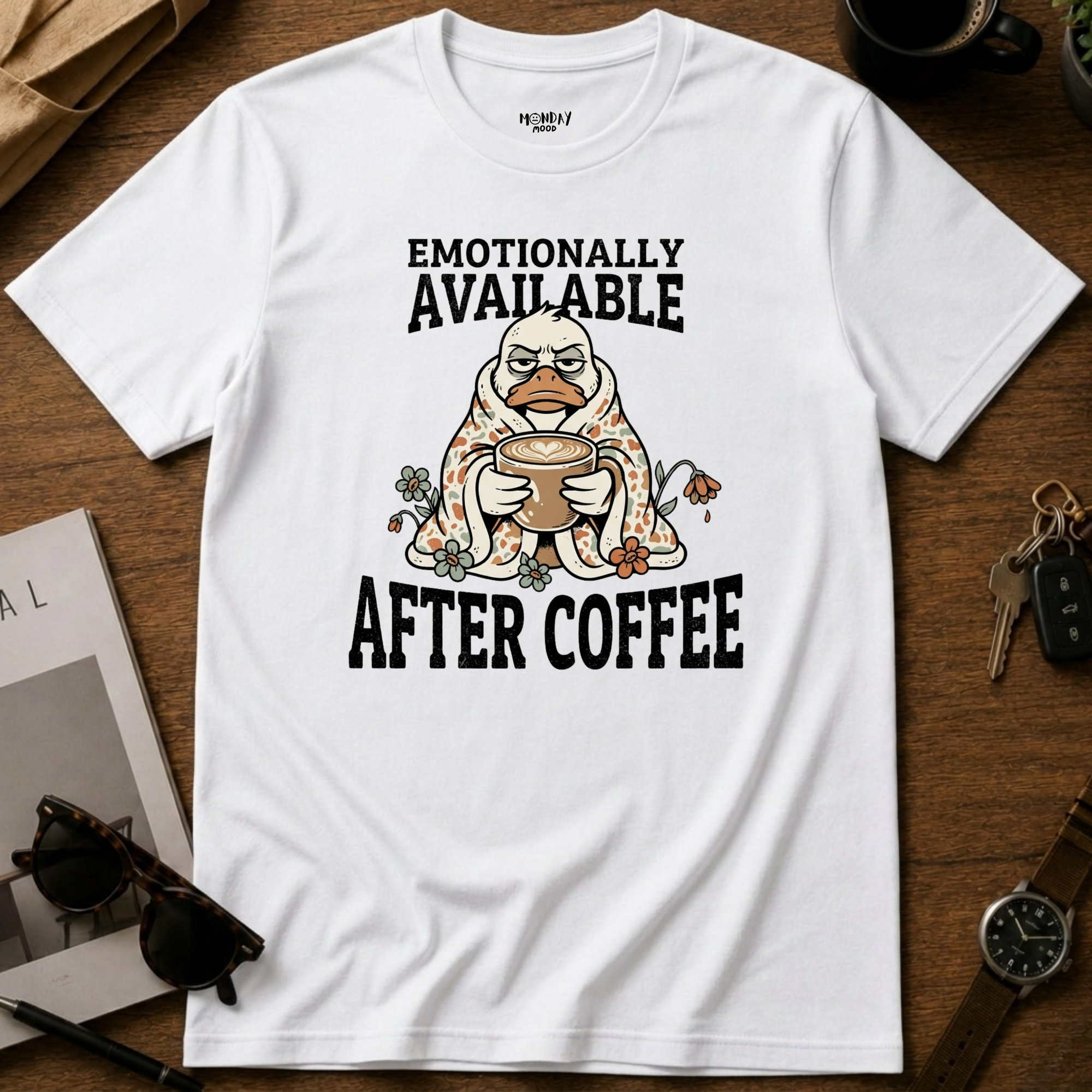 Emotionally Available T-Shirt