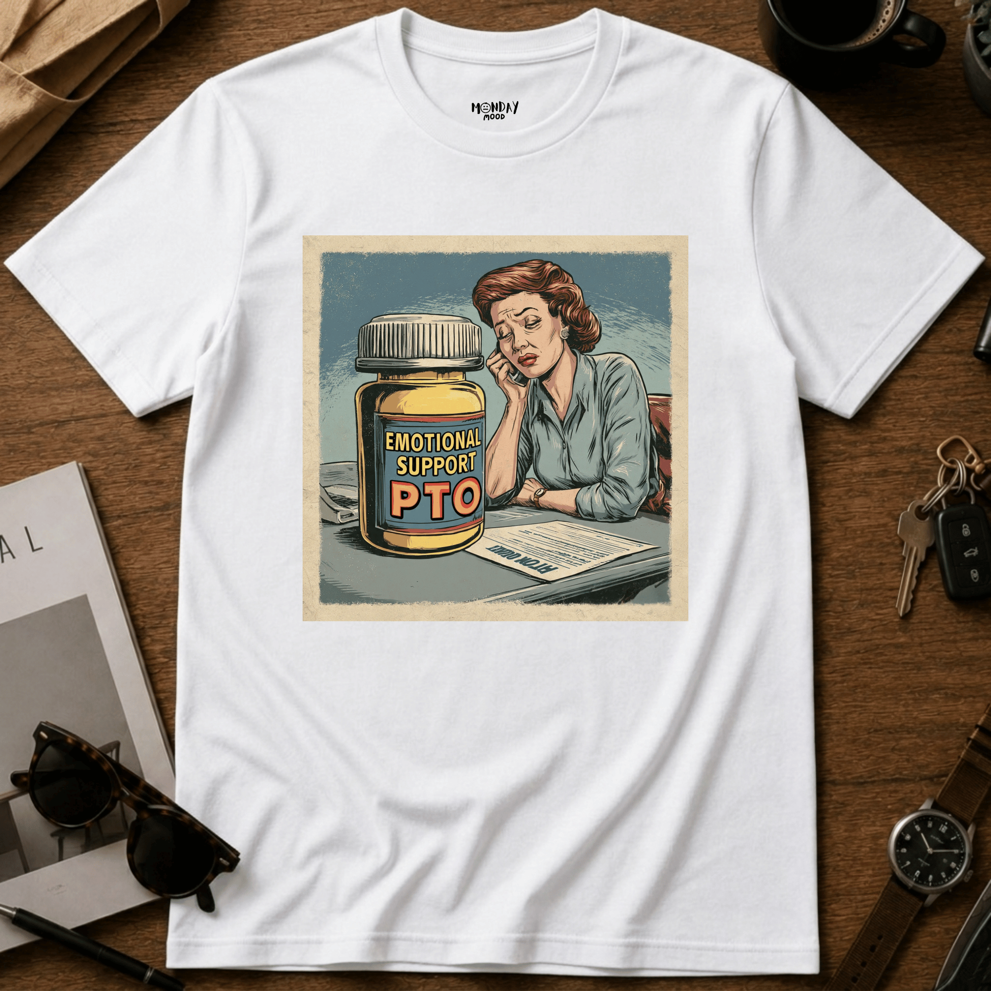 Emotional support PTO T-Shirt