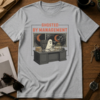 Ghosted By Management T-Shirt