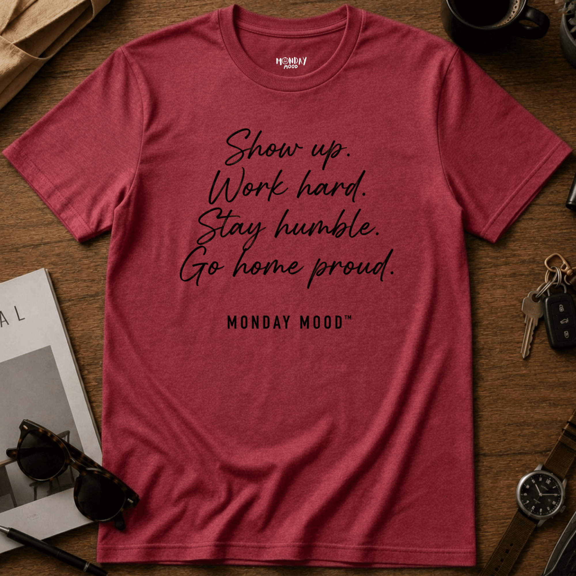 Go Home Proud T-Shirt