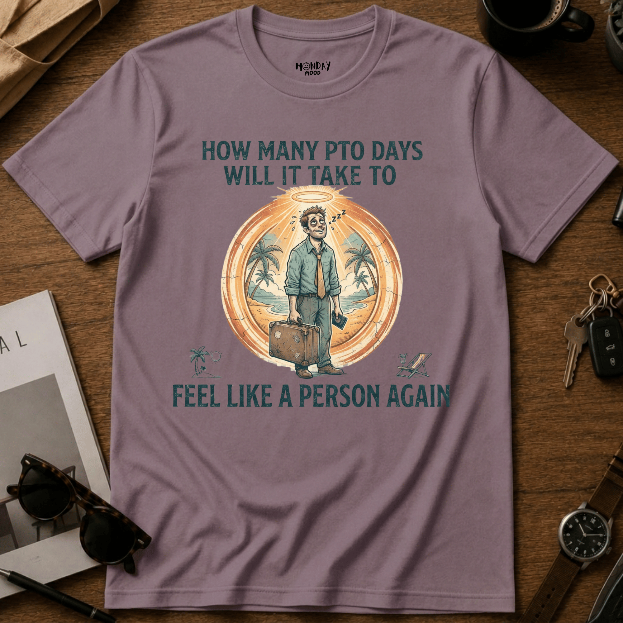 How Many PTO Days T-Shirt