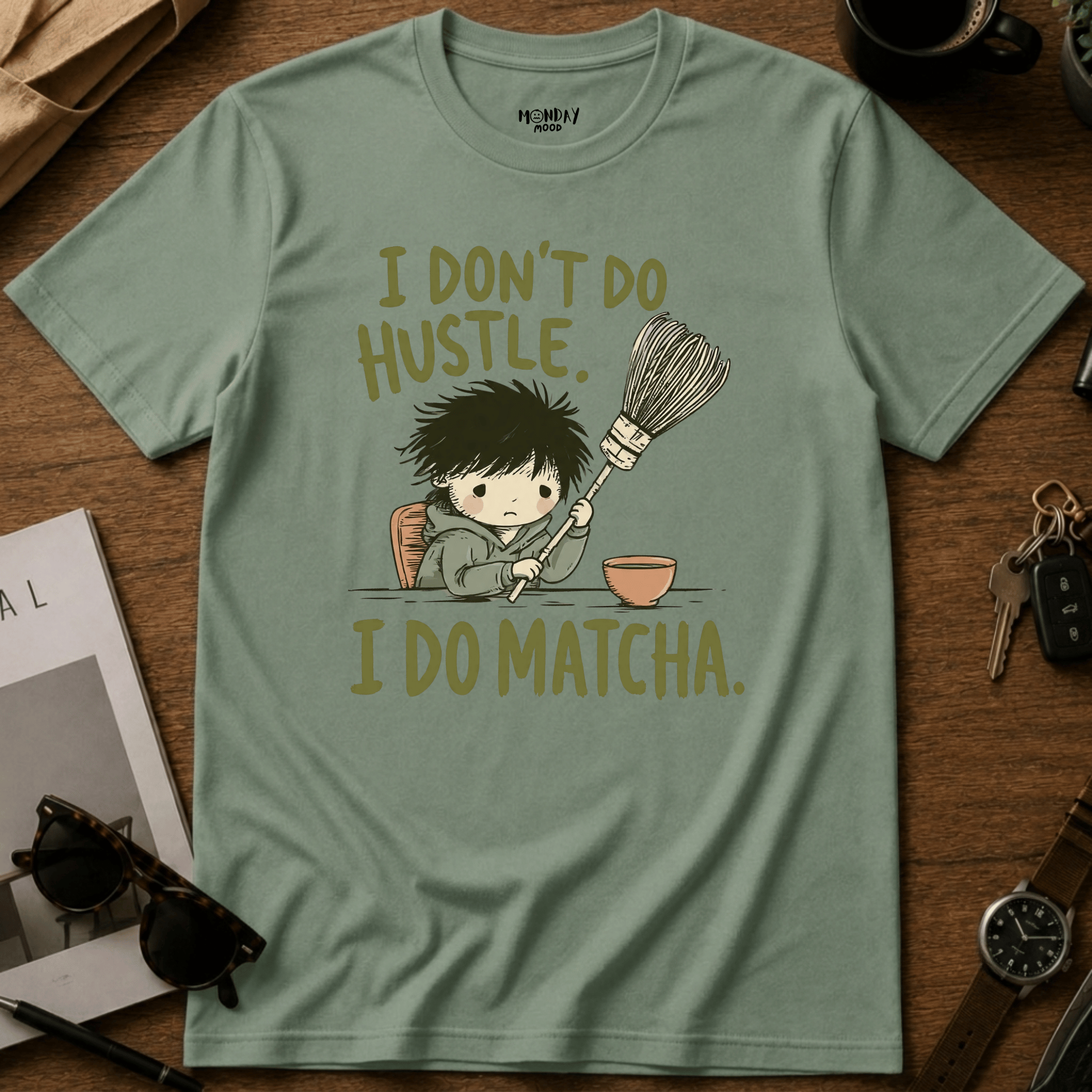 I Do Matcha T-Shirt