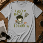 I Do Matcha T-Shirt