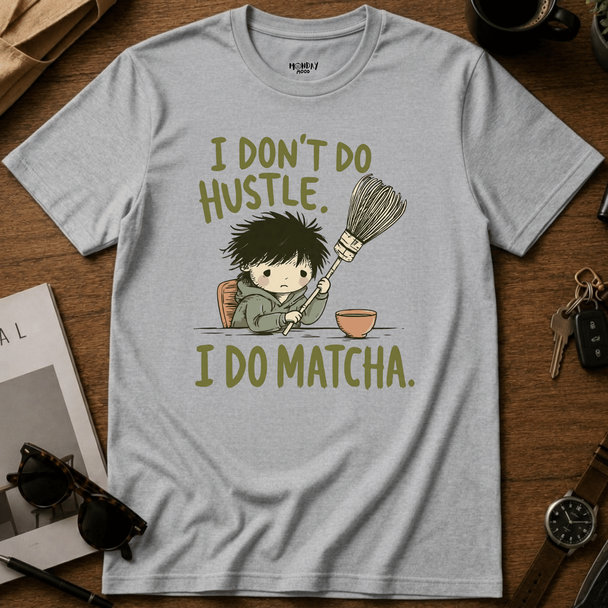 I Do Matcha T-Shirt