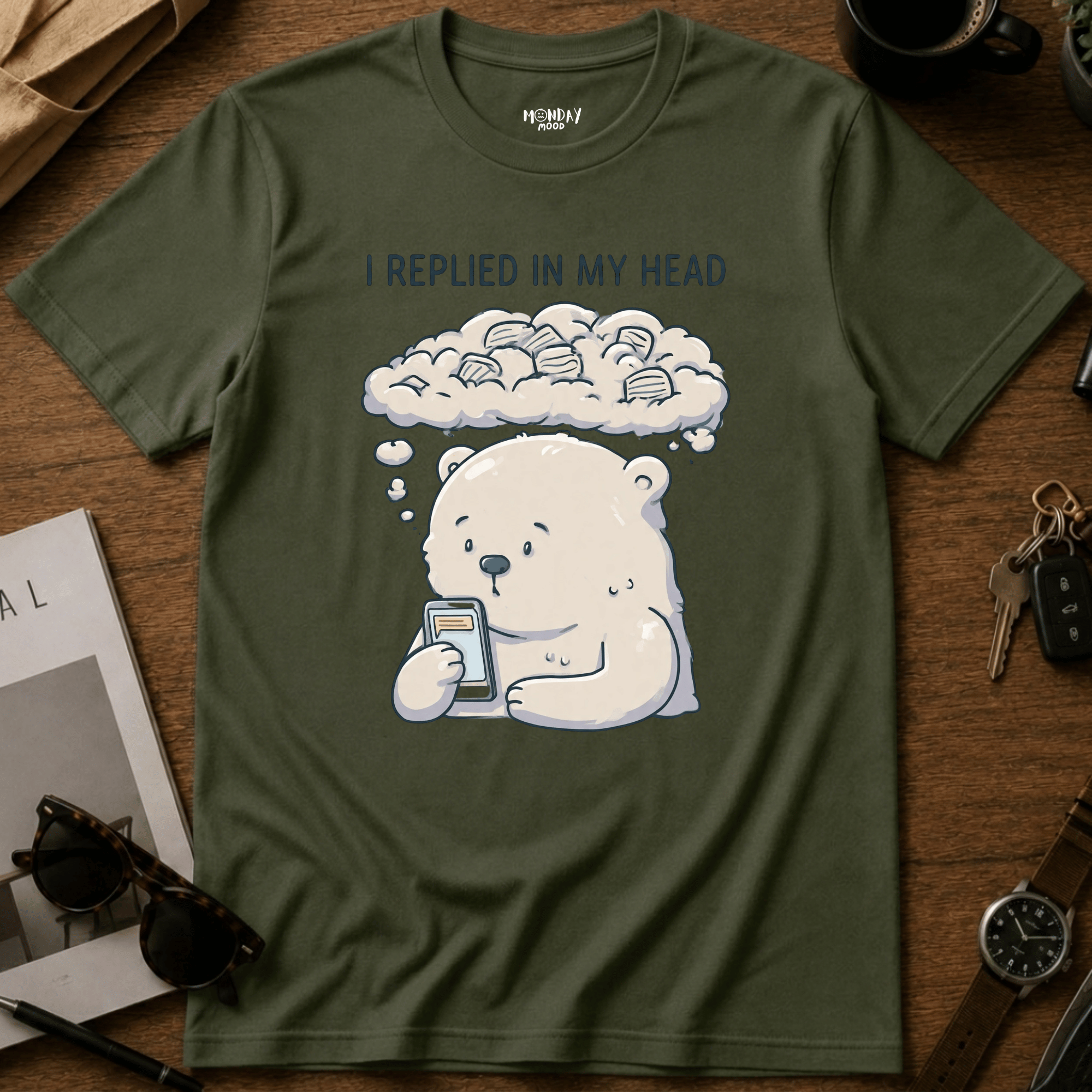 I Replied In My Head T-Shirt