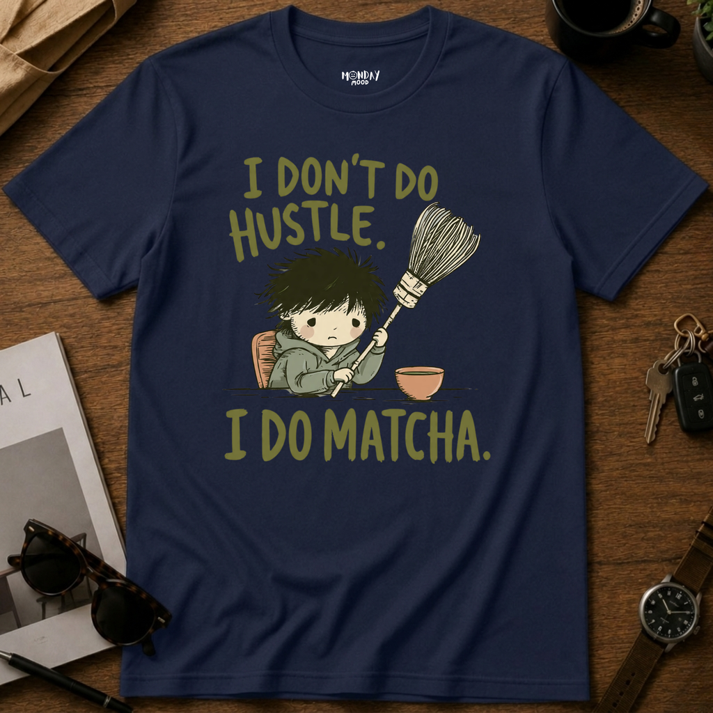 I Do Matcha T-Shirt