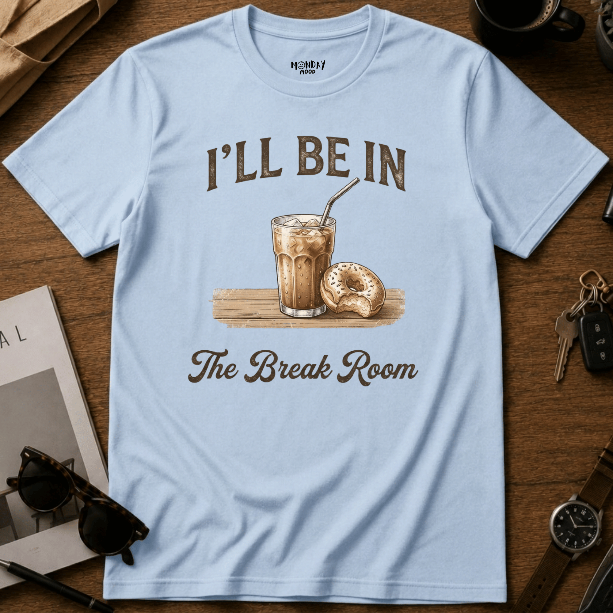 The Break Room T-Shirt