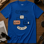 Is It Wednesday T-Shirt