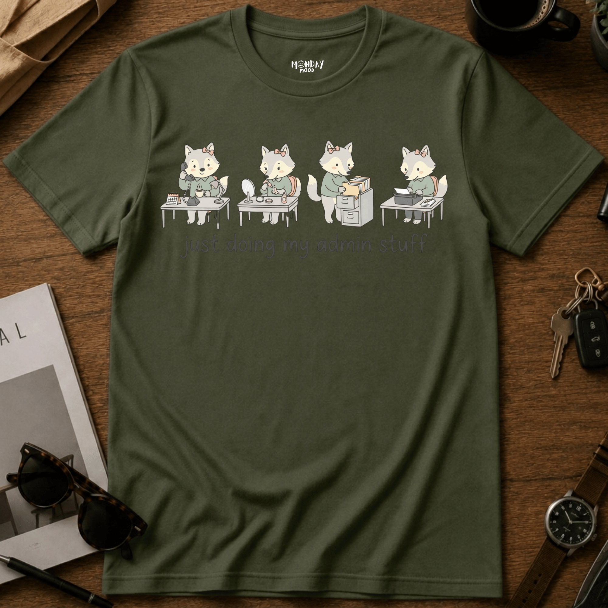 Just Doing My Admin Stuff T-Shirt