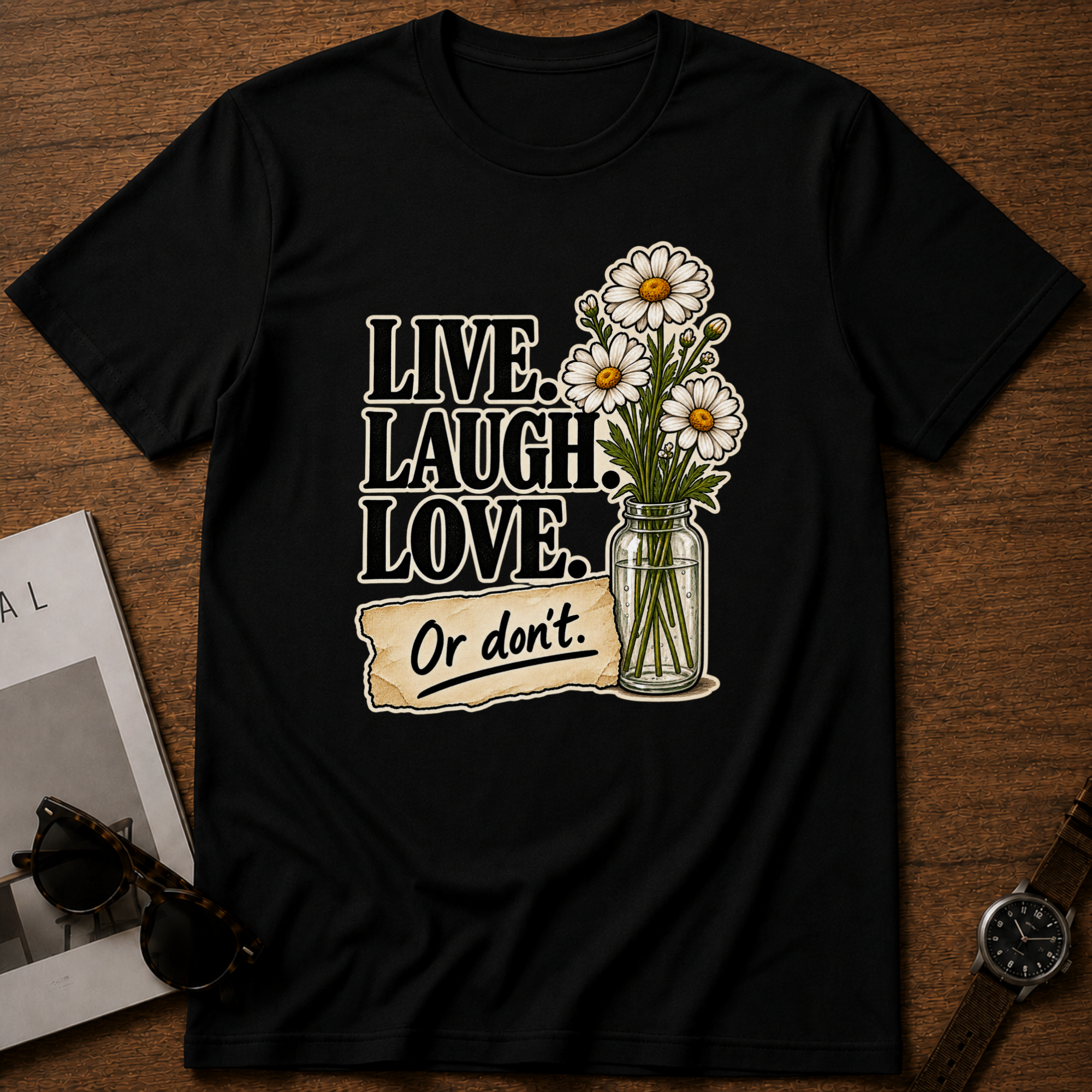 Live Laugh Love T-Shirt