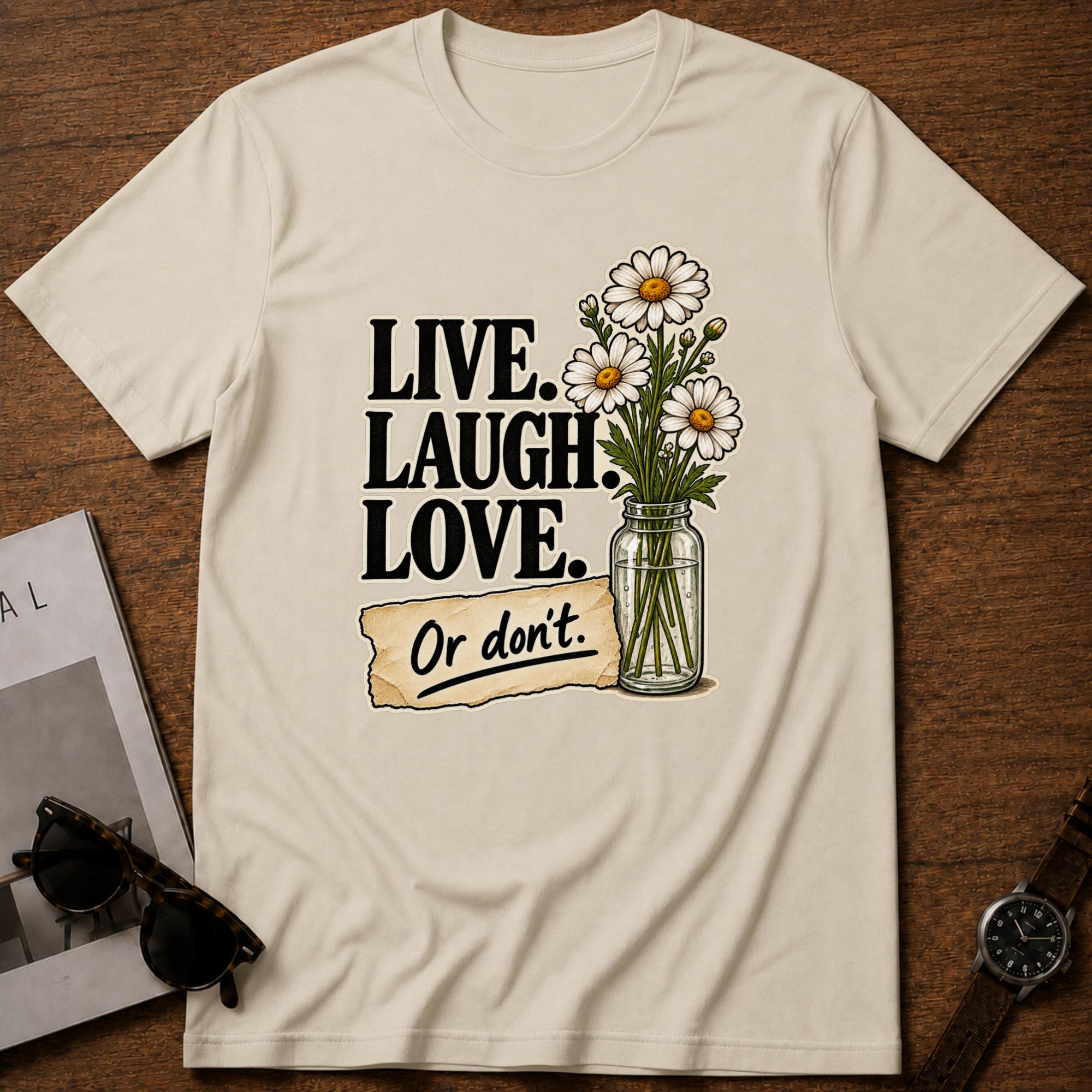 Live Laugh Love T-Shirt