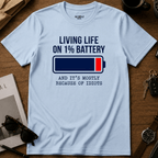 1% Battery T-Shirt